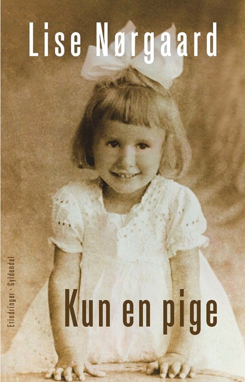 Book - Kun en pige af Lise Nørgaard